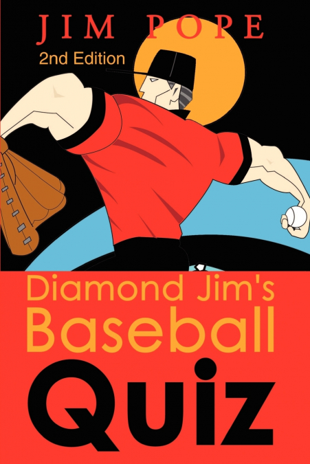 Diamond Jim’s Baseball Quiz