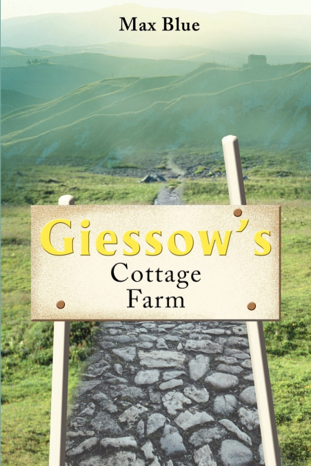 Giessow’s Cottage Farm
