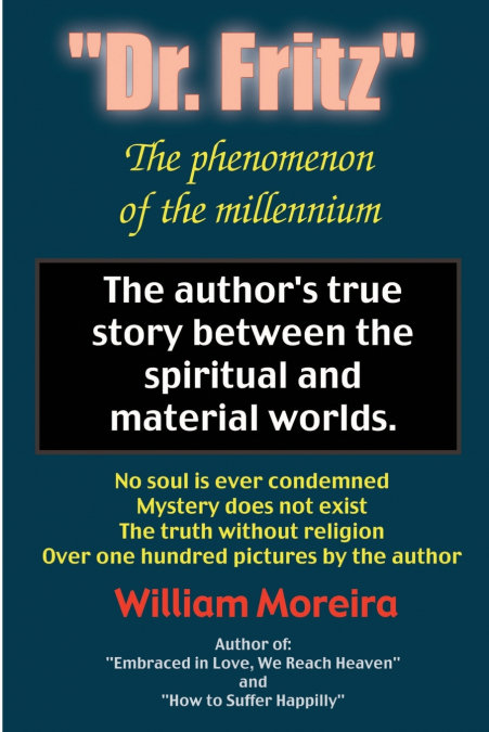 'Dr. Fritz' The Phenomenon of the Millenium