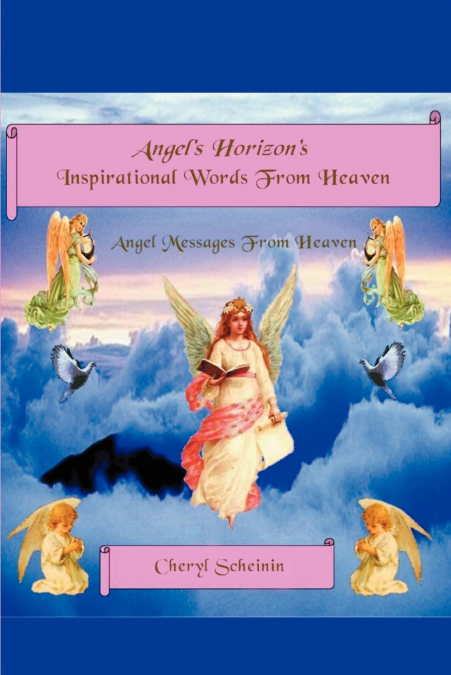 Angel’s Horizon’s Inspirational Words from Heaven