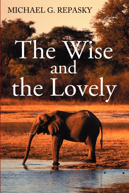 Wise and the Lovely