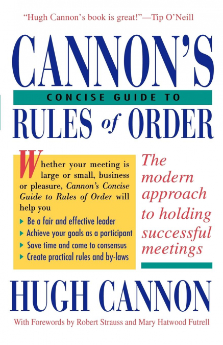 Cannon’s Concise Guide to Rules of Order