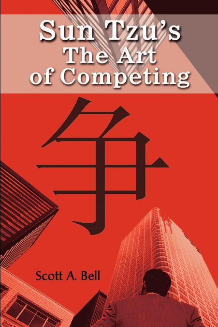Sun Tzu’s The Art of Competing
