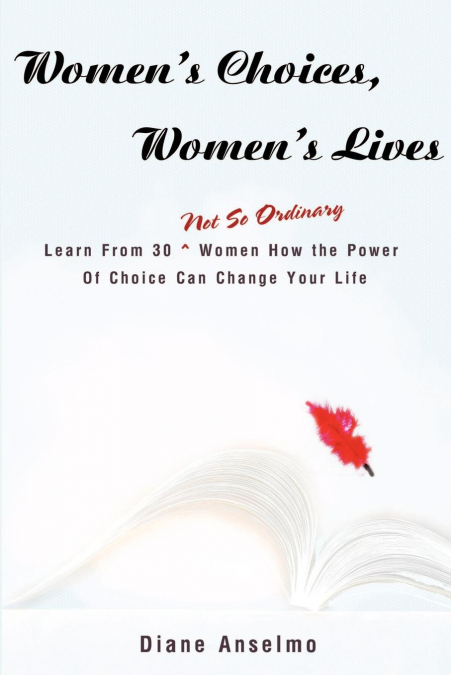 Women’s Choices, Women’s Lives