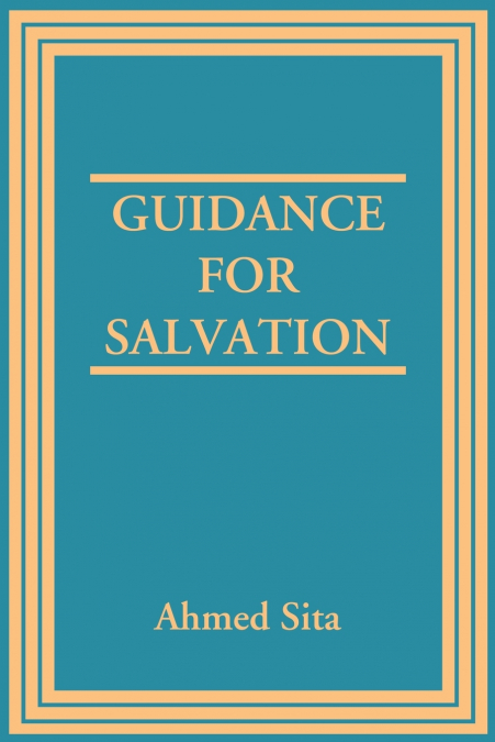Guidance For Salvation