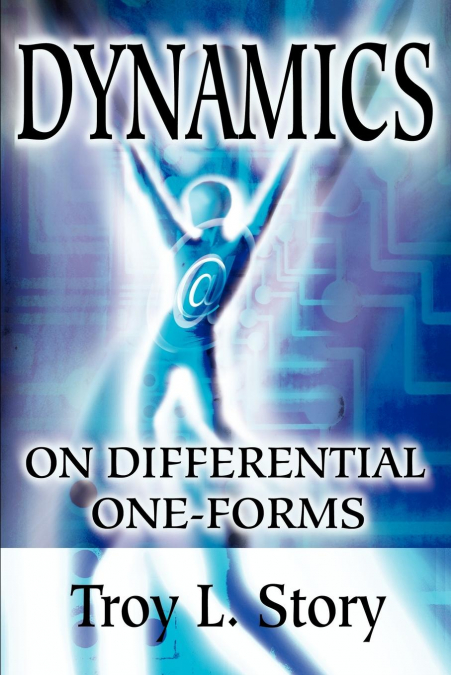 Dynamics on Differential One-Forms