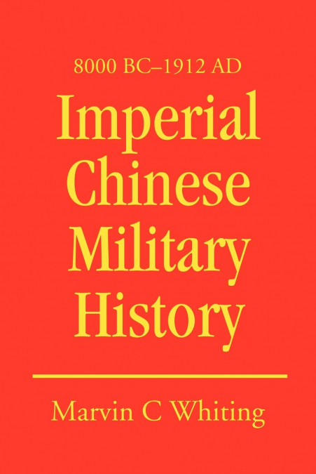 Imperial Chinese Military History