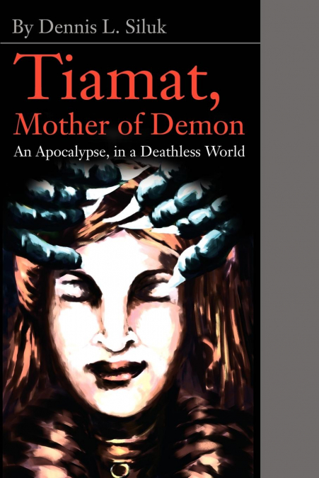 Tiamat, Mother of Demon