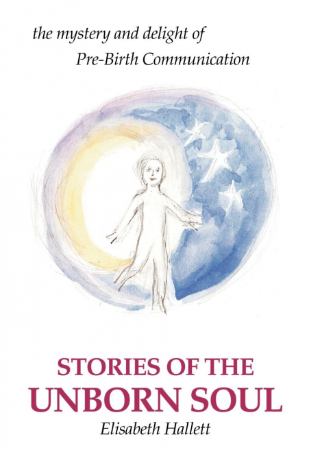 Stories of the Unborn Soul