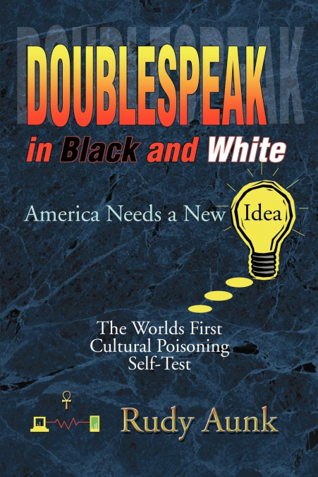 DoubleSpeak in Black and White