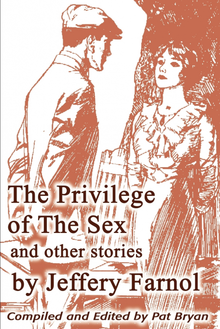 The Privilege of The Sex and other stories