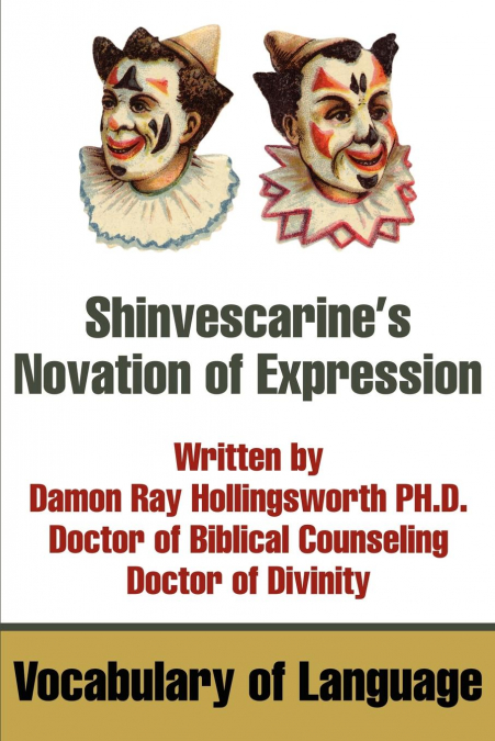 Shinvescarine’s Novation of Expression