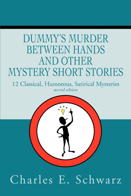Dummy’s Murder Between Hands and other mystery short stories