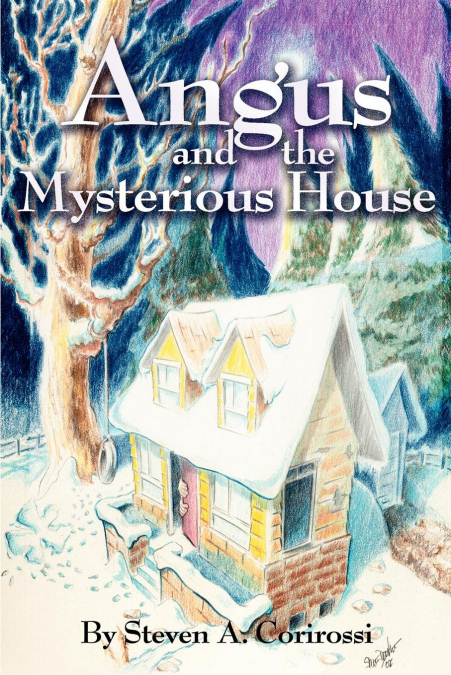 Angus and the Mysterious House