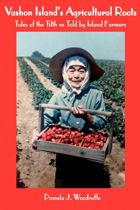 Vashon Island’s Agricultural Roots
