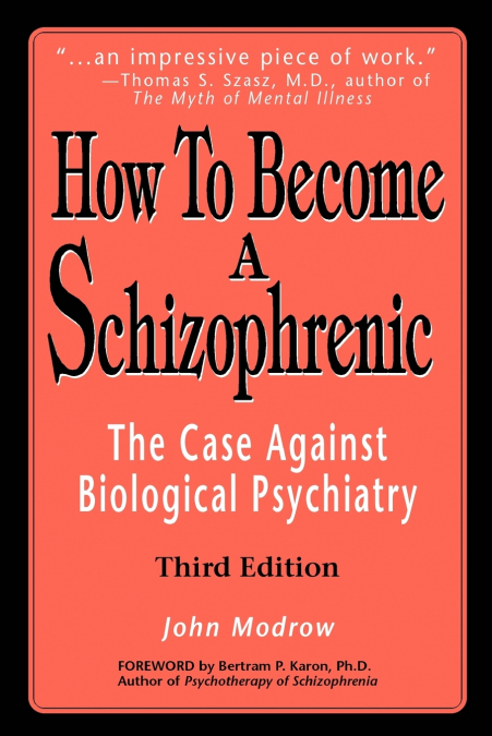 How to Become a Schizophrenic