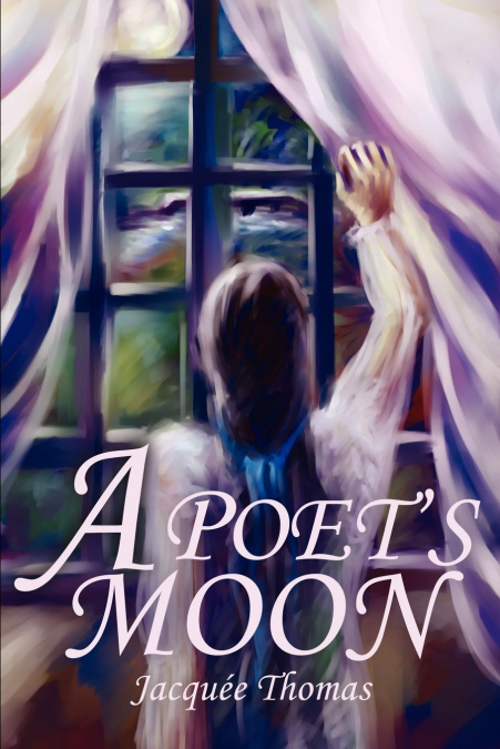 A Poet’s Moon
