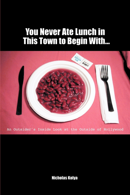 You Never Ate Lunch in This Town To Begin With