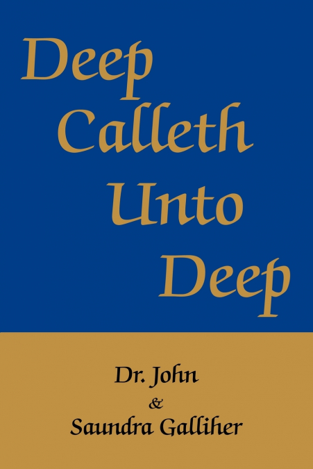 Deep Calleth Unto Deep