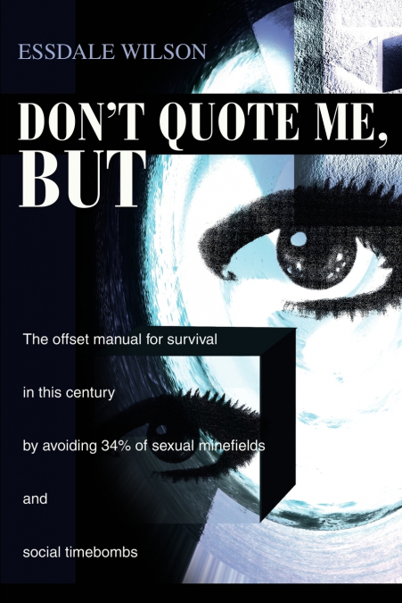 Don’t Quote Me, But