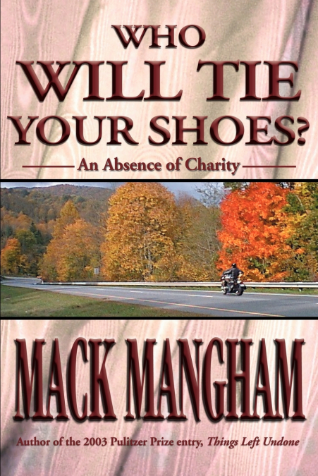 Who Will Tie Your Shoes?