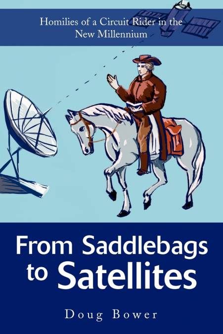 From Saddlebags to Satellites