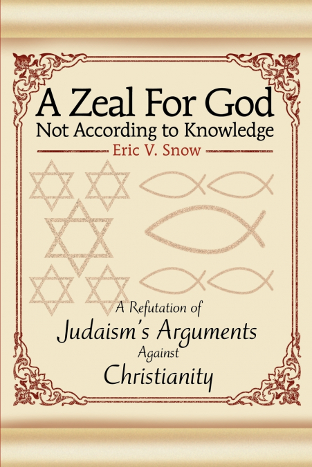 A Zeal For God Not According to Knowledge