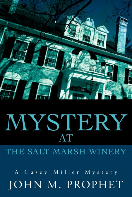 Mystery at the Salt Marsh Winery