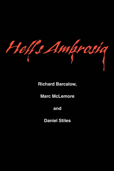 Hell’s Ambrosia