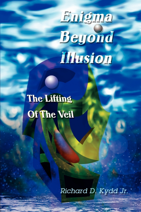 Enigma Beyond Illusion