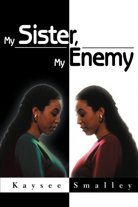 My Sister, My Enemy