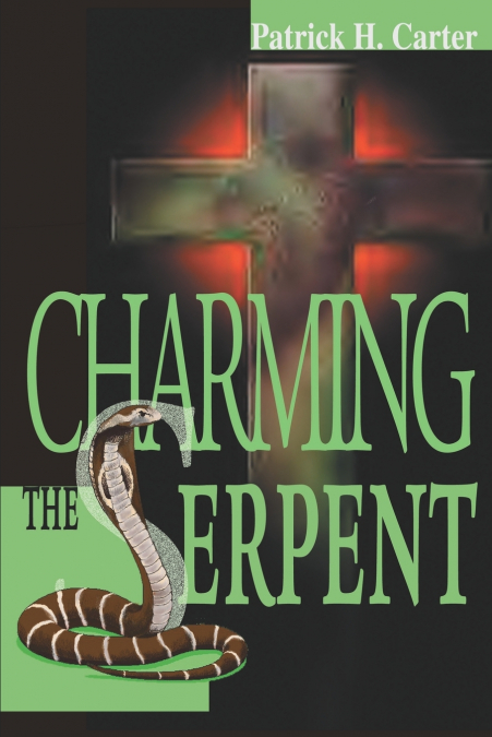 Charming the Serpent