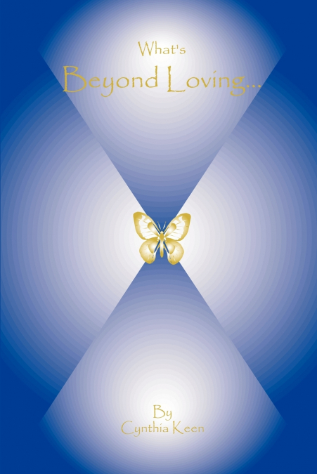 What’s Beyond Loving....