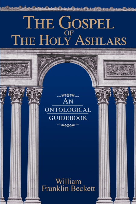 The Gospel of the Holy Ashlars