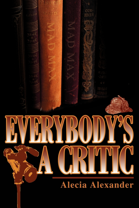 Everybody’s a Critic
