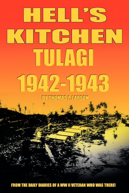 Hell’s Kitchen Tulagi 1942-1943