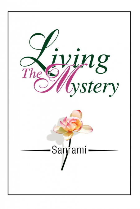 Living The Mystery