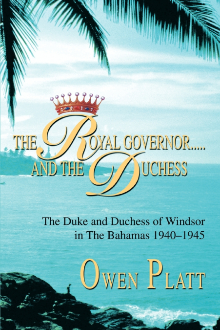 The Royal Governor.....and The Duchess