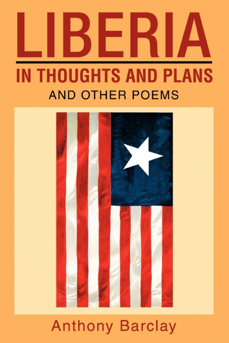 Liberia in Thoughts and Plans