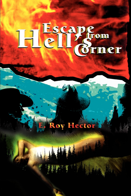 Escape from Hell’s Corner