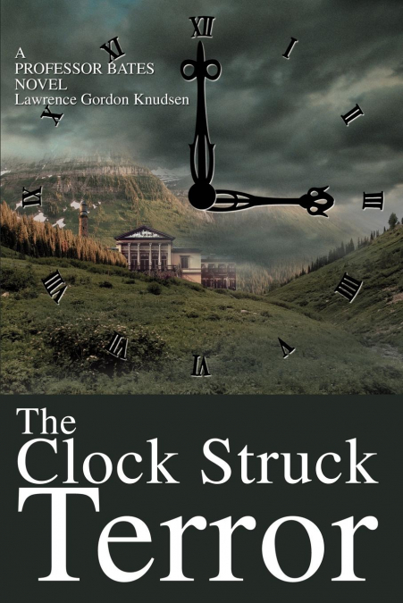 The Clock Struck Terror