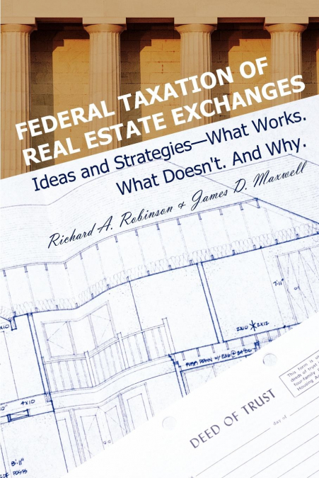 Federal Taxation of Real Estate Exchanges