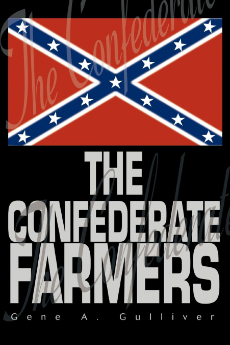 The Confederate Farmers