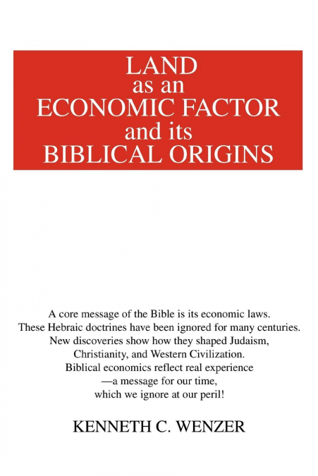 Land as an Economic Factor and Its Biblical Origins