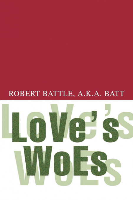 Love’s Woes