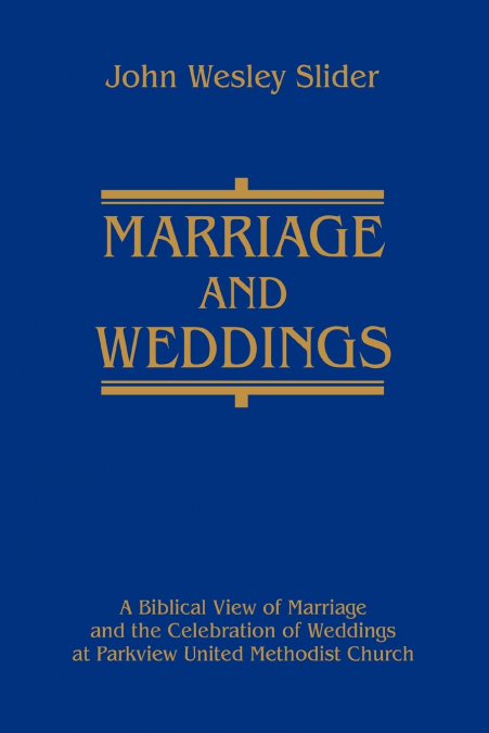 Marriage and Weddings