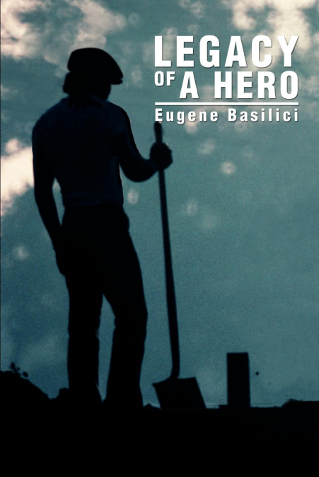 Legacy of a Hero