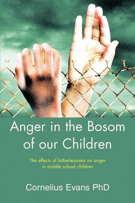 Anger in the Bosom of our Children