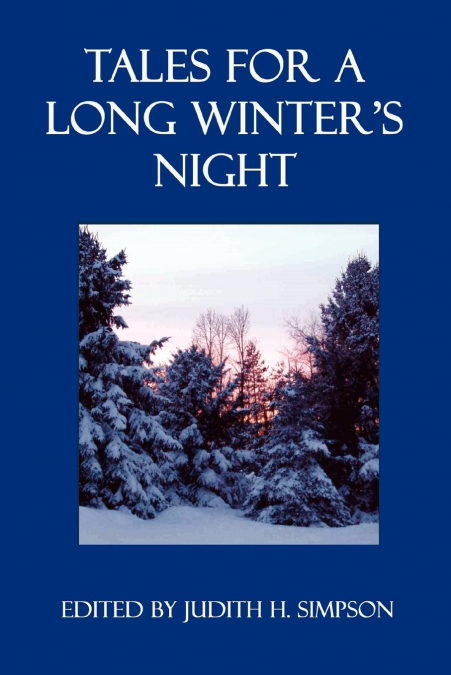 Tales for a Long Winter’s Night