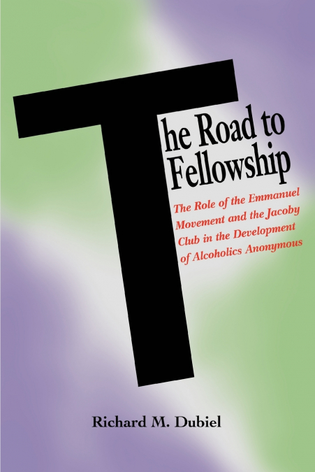 The Road to Fellowship
